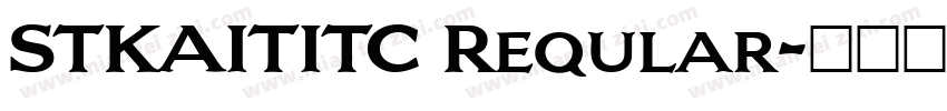 STKAITITC Reqular字体转换